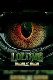 Lolong: Bayani ng Bayan